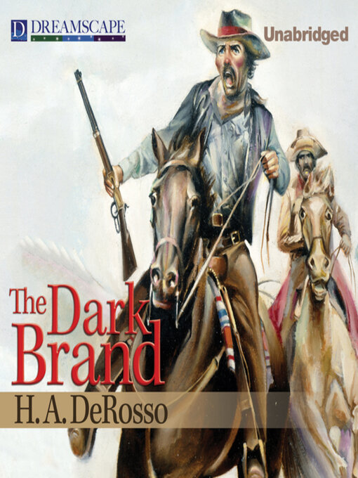 Title details for The Dark Brand by H. A. Derosso - Available